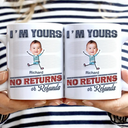 Custom Photo We're Yours No Returns Or Refunds - 3D Inflated Effect Printed Mug, Personalized White Edge-to-Edge Mug