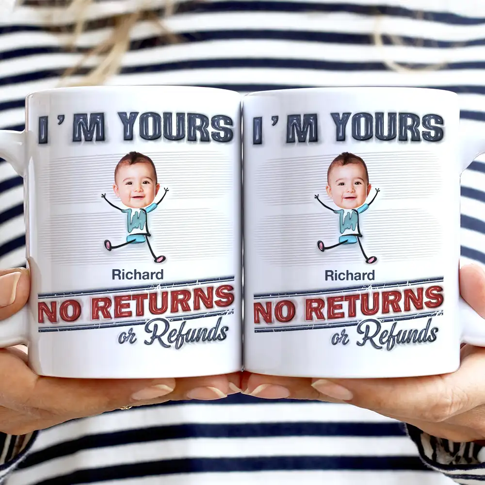 Mug personnalisé avec photo « Nous sommes à vous », sans retour ni remboursement ; mug imprimé effet gonflé 3D, mug blanc personnalisé bord à bord.