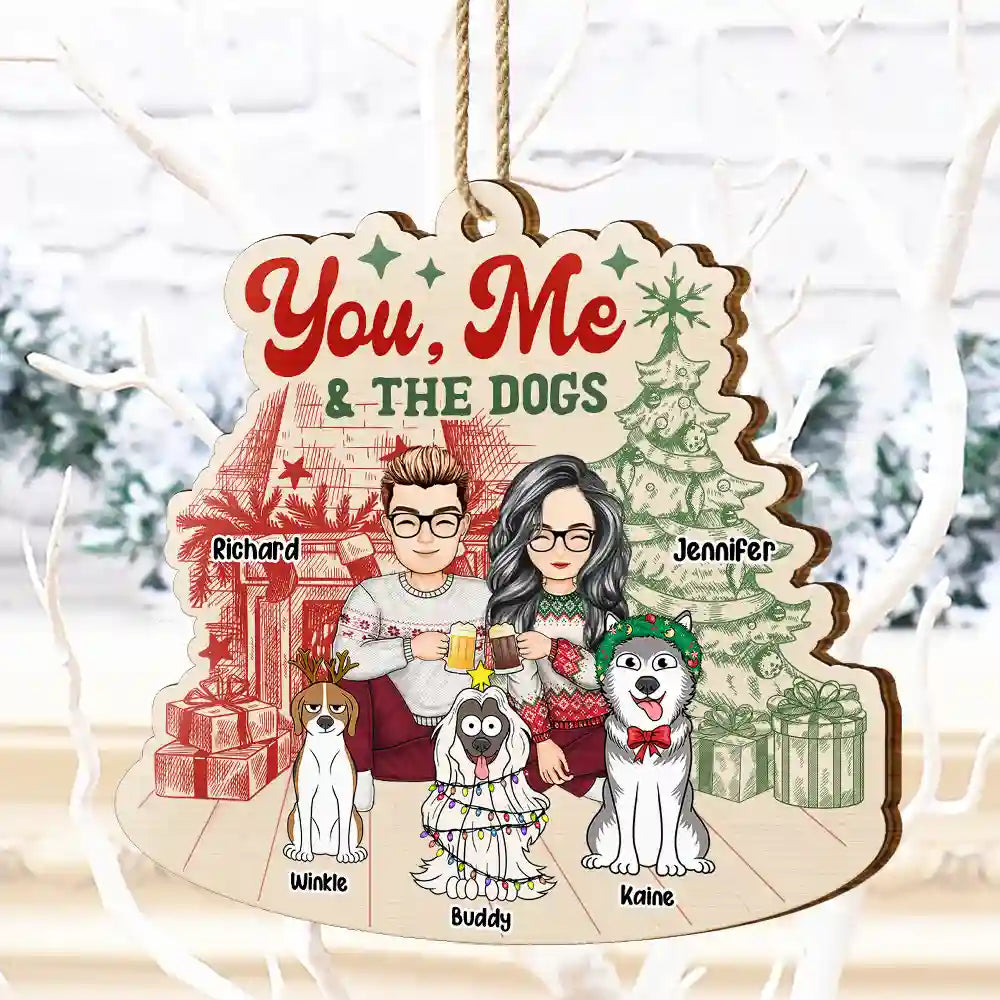 Christmas,Dog Lovers,Gift For Couples,Happy - You, Me And The Dogs - Personalized Custom Shaped Wooden Ornament