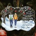 Memorial, Family - Those We Love Don't Go Away - Personalized Medallion Acrylic Ornament