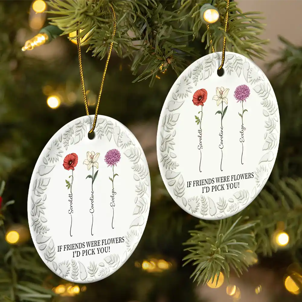 Gift For Bestie - Birth Flower Grow An Old Friend - 3D Embossed Effect Printed Ornament, Personalized Circle Ceramic Ornament