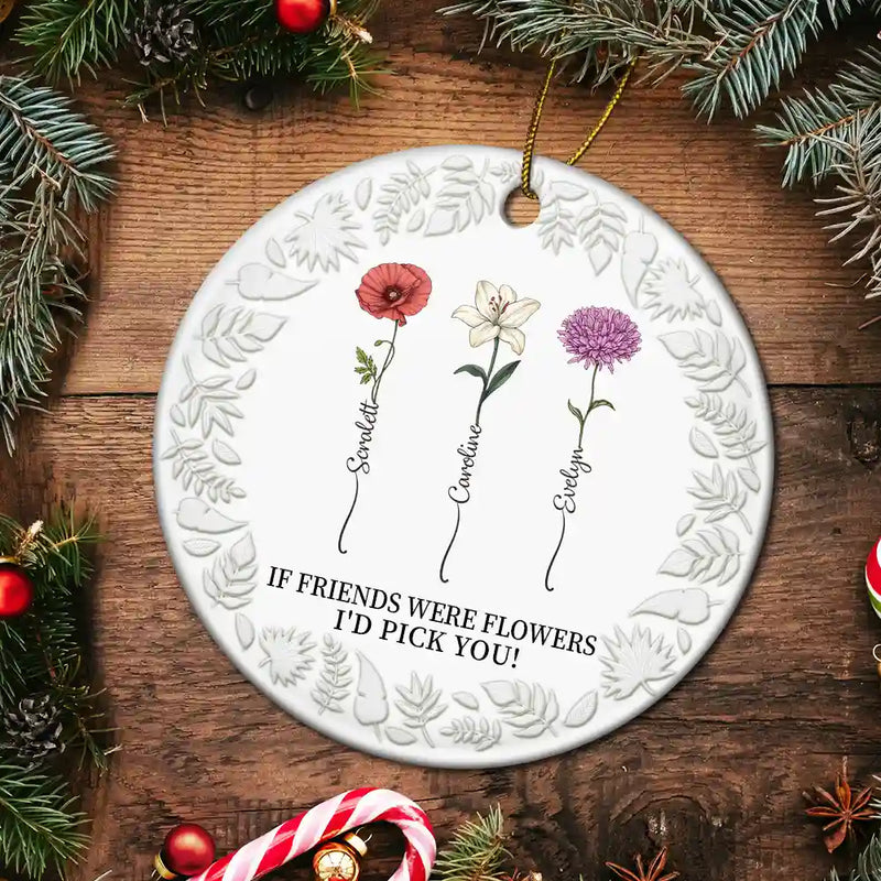Gift For Bestie - Birth Flower Grow An Old Friend - 3D Embossed Effect Printed Ornament, Personalized Circle Ceramic Ornament