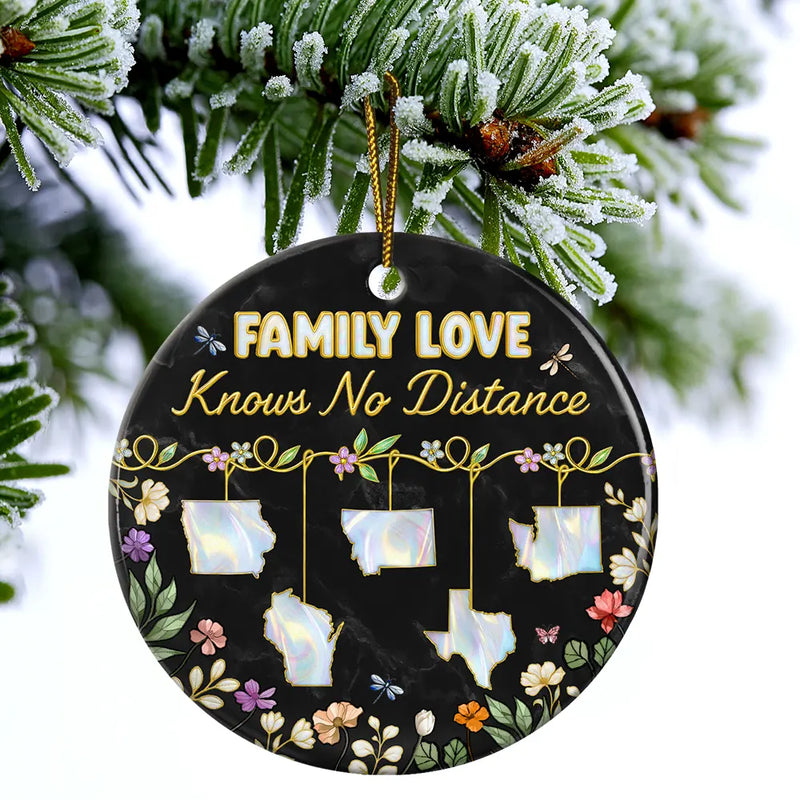 Family,Parents,Gift For Grandparents,Gift For Sibling,Gift For Sisters,Gift For Brothers,Love,Christmas,Long Distance - Family Love Knows No Distance Nacre Effect - 3D Inflated Effect Printed Ornament, Personalized Circle Ceramic Ornament