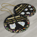 Family,Parents,Gift For Grandparents,Gift For Sibling,Gift For Sisters,Gift For Brothers,Love,Christmas,Long Distance - Family Love Knows No Distance Nacre Effect - 3D Inflated Effect Printed Ornament, Personalized Circle Ceramic Ornament