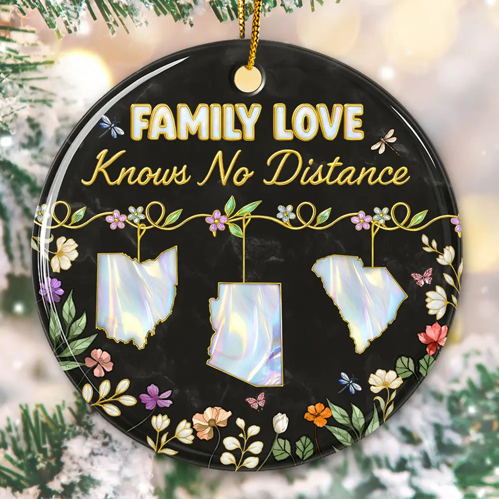Family Love Knows No Distance Nacre Effect - 3D Inflated Effect Printed Ornament, Personalized Circle Ceramic Ornament