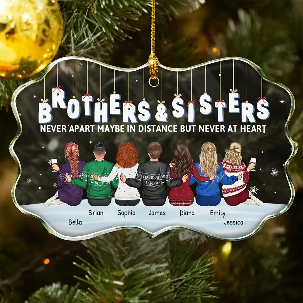 Christmas, Gift For Sibling, Gift For Sisters, Gift For Brothers, Family, Happy - Family Never Apart Maybe In Distance - Personalized Medallion Glass Ornament