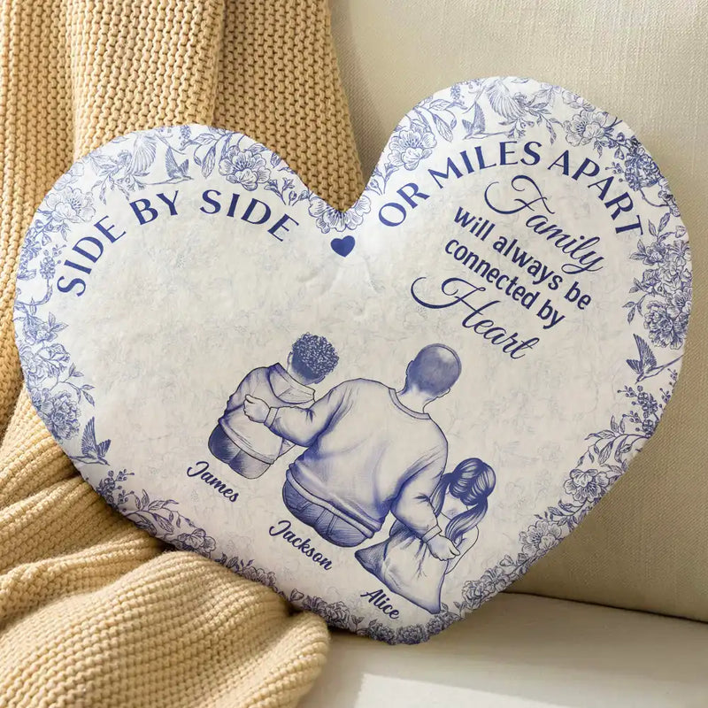 Family,Gift For Men,Gift For Women,Gift For Husband,Gift For Wife,Gift For Mother,Gift For Father,Gift For Grandpa,Gift For Grandma,Gift For Grandparents,Long Distance,Love,Christmas - Family Will Always Be Connected By Heart - Personalized Heart Shaped Pillow