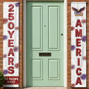 America 250th, Independence Day, Family, Proud, Custom Text - Faux Embroidery Effect America 250 Years Of Freedom - Personalized Porch Banners
