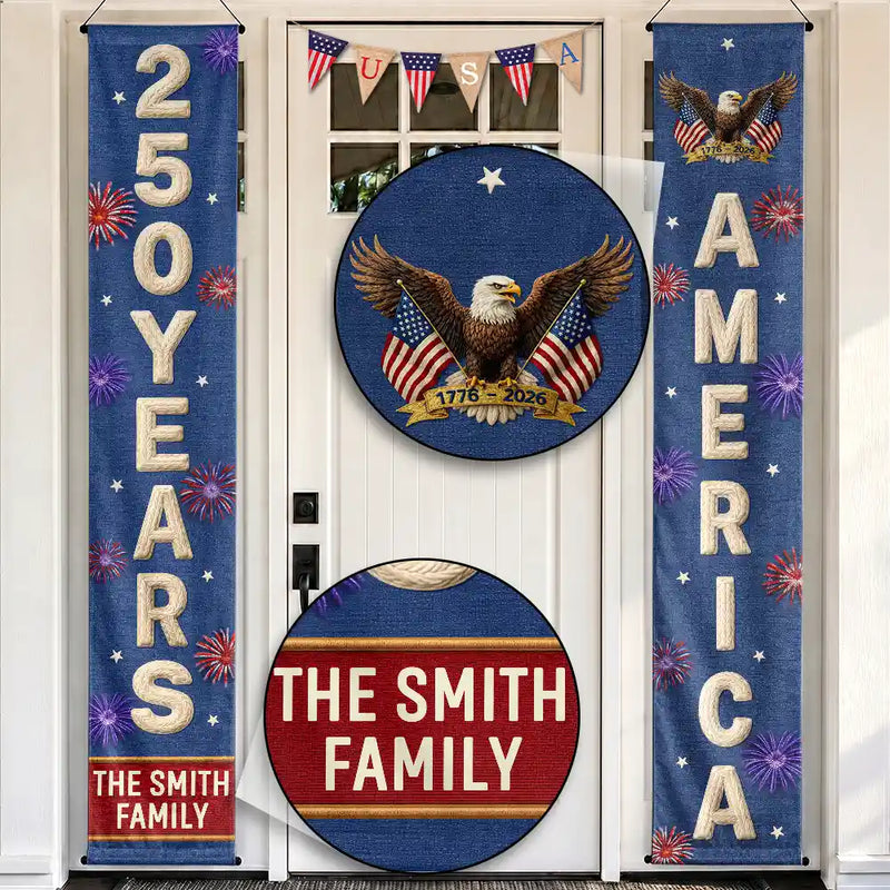 America 250th, Independence Day, Family, Proud, Custom Text - Faux Embroidery Effect America 250 Years Of Freedom - Personalized Porch Banners