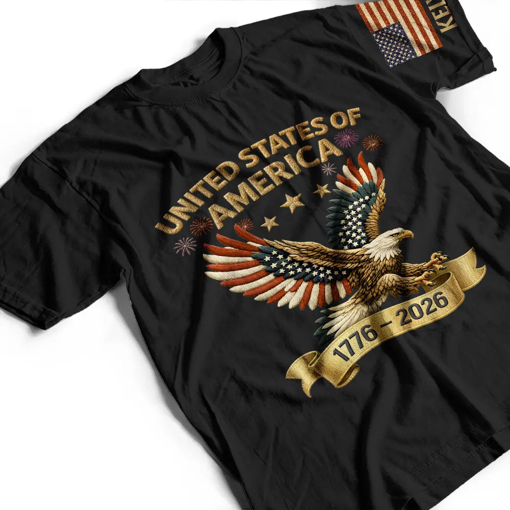 America 250th,Independence Day,Family,Proud,Custom Text - Faux Embroidery Effect America 250th Anniversary - Personalized T Shirt
