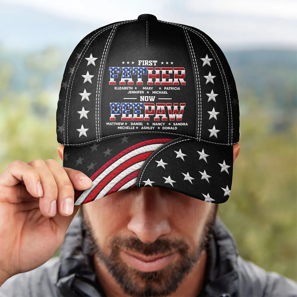 Gift For Grandpa,Gift For Father,Gift For Men,Happy,Top Market,Independence Day - Faux Embroidery Effect First Dad Now Papa - Personalized Classic Cap