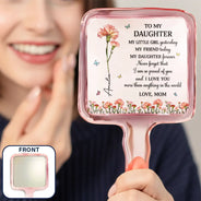 Gift For Daughter,Gift For Women,Happy,Gift For Grandkids - Faux Pressed Birth Flower My Daughter Forever - Personalized Handheld Mirror