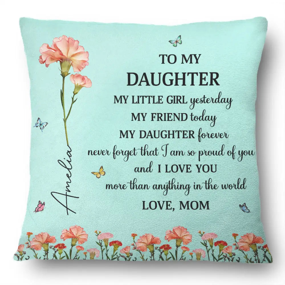 Faux Pressed Birth Flower My Daughter Forever - Personalized Pillow