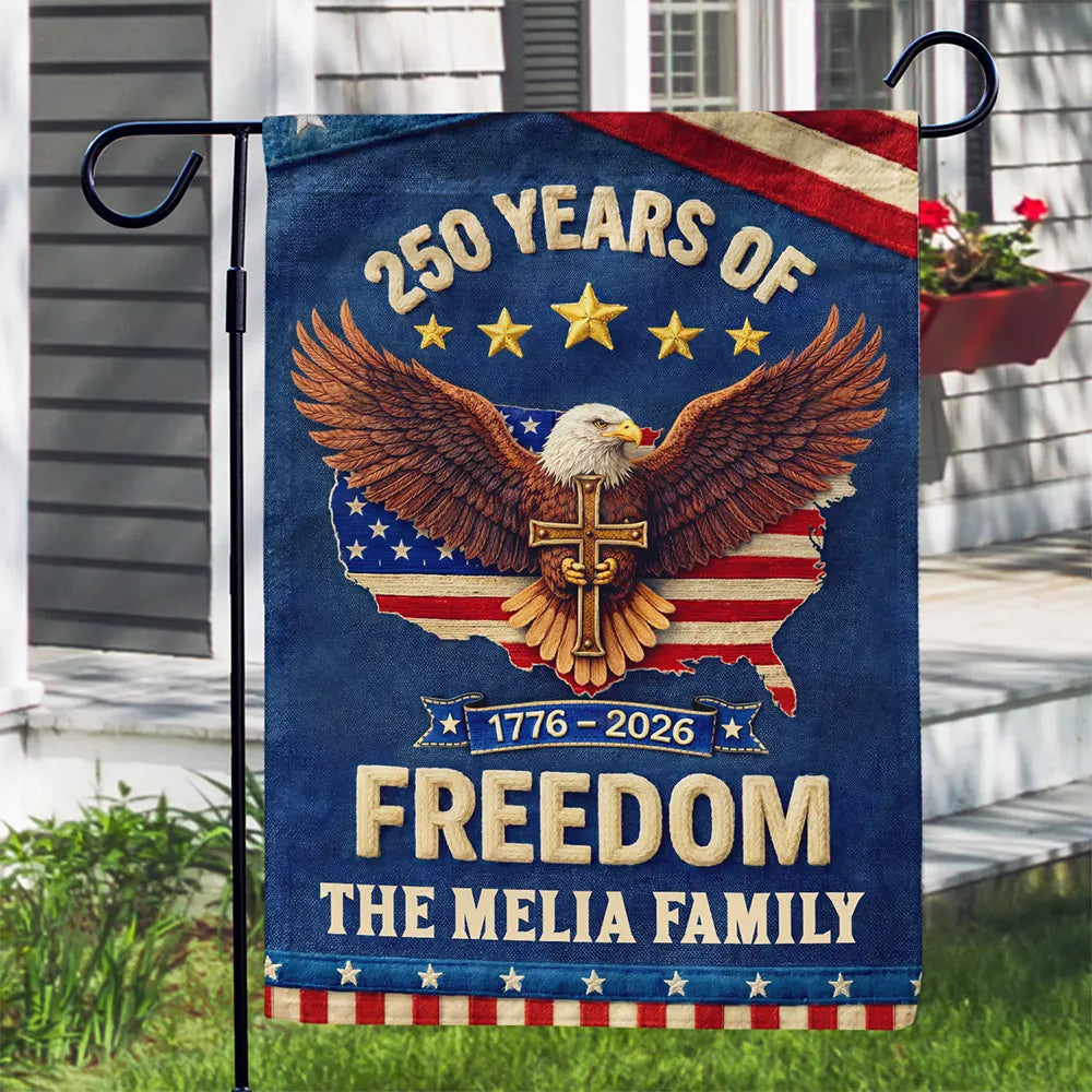 Family, America 250th, Independence Day, Happy, Top Market - Faux Puff Embroidery Effect Patriotic Eagle 250 Years Of Freedom - Personalized Flag