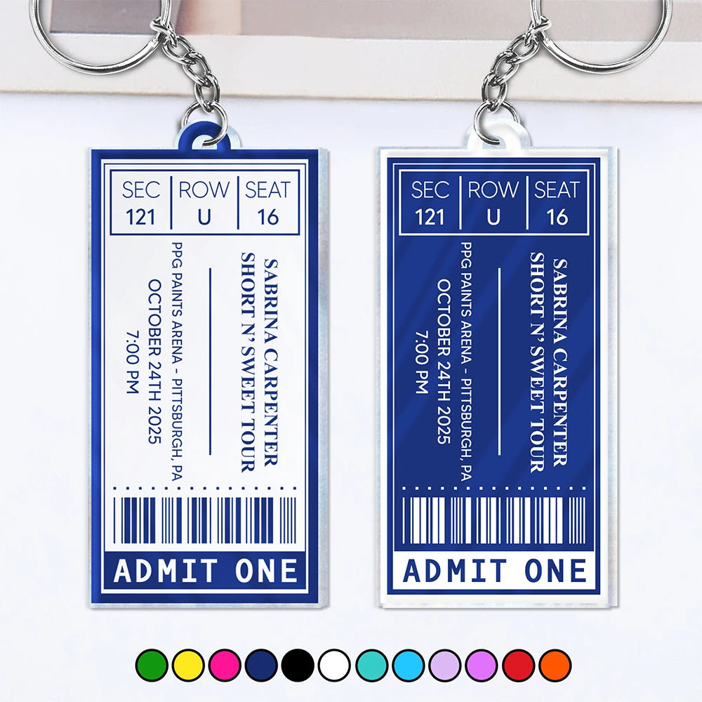 Gift For Yourself,Happy - Favorite Concert Ticket - Personalized Acrylic Keychain
