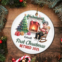 Retirement,Parents,Gift For Grandparents,Happy,Christmas,Gift For Yourself - First Christmas Retired - Personalized Circle Ceramic Ornament