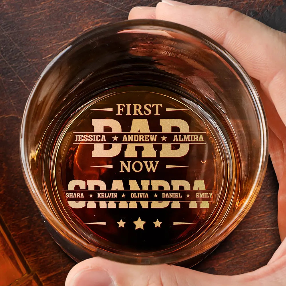 First Dad Now Grandpa - Personalized Engraved Whiskey Glass