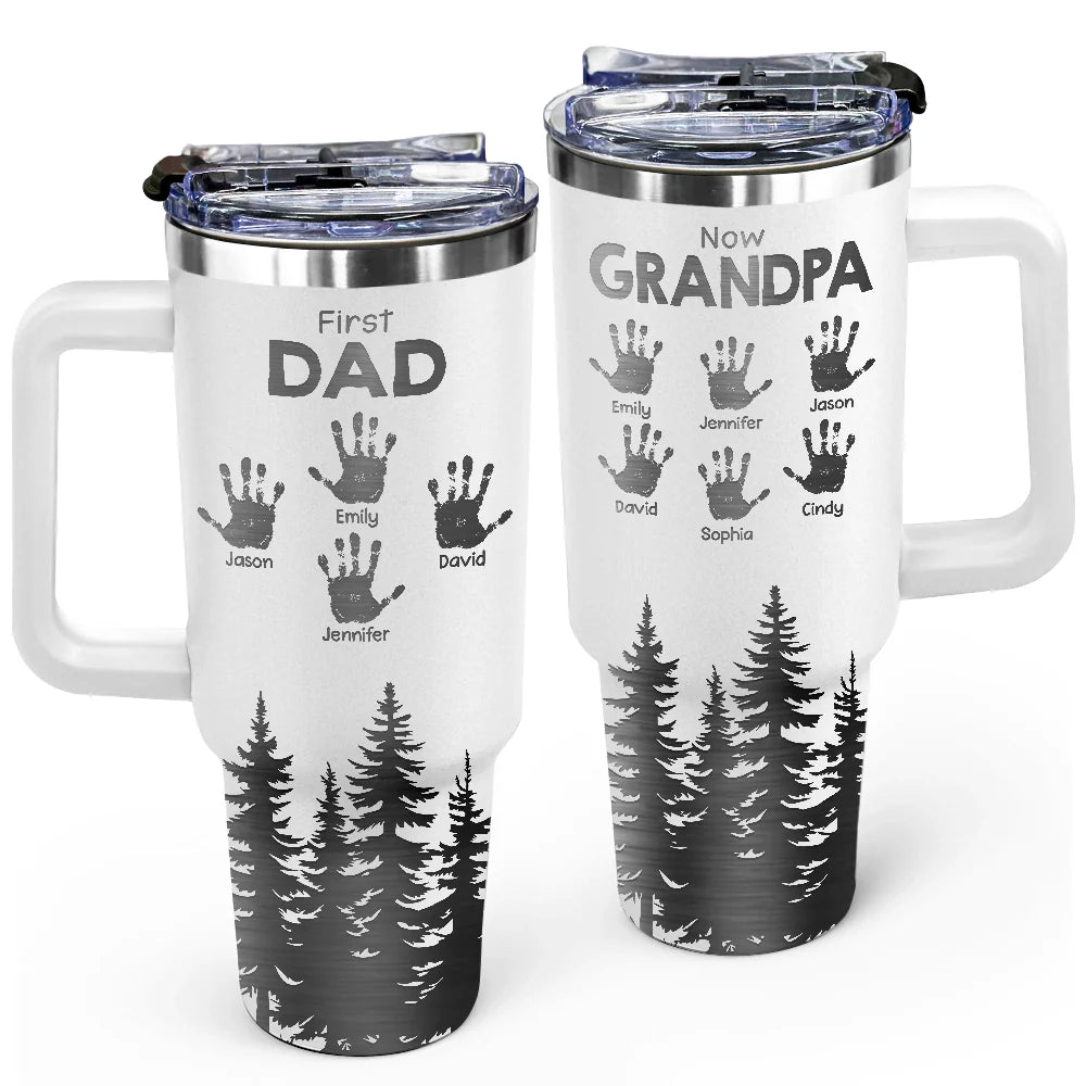 First Dad Now Grandpa Hand Prints - Personalized Engraved 40oz Tumbler