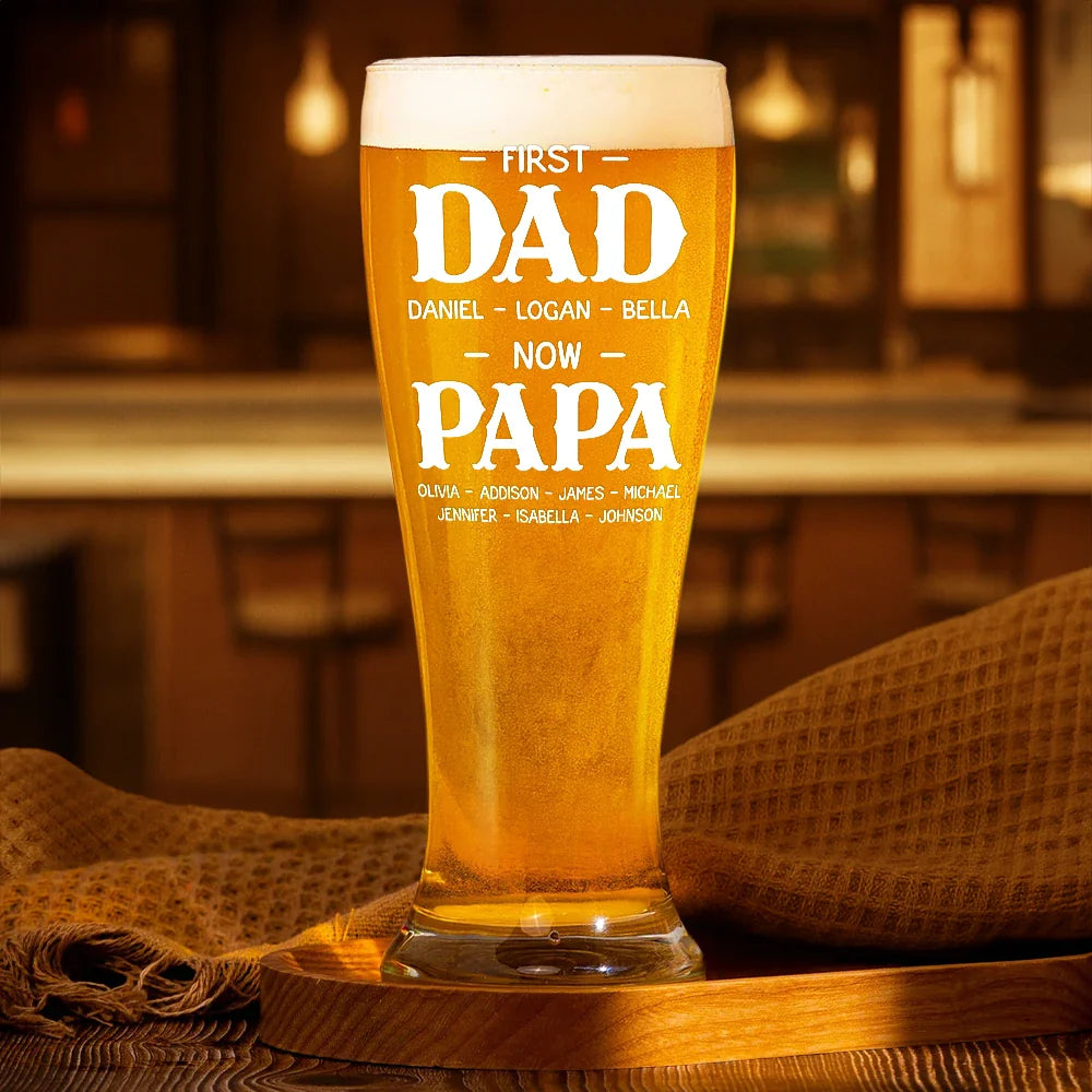 Gift For Grandpa, Gift For Father, Happy - First Dad Now Grandpa Simple Kid Names - Personalized Pilsner Glass