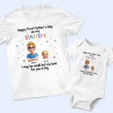 New Dad, Gift For Father, Happy - First Father Day With Baby - Personalized Combo T Shirt And Baby Onesie