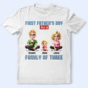 Family,Gift For Father,Happy - First Father's Day As A Family Of Three - Personalized T Shirt