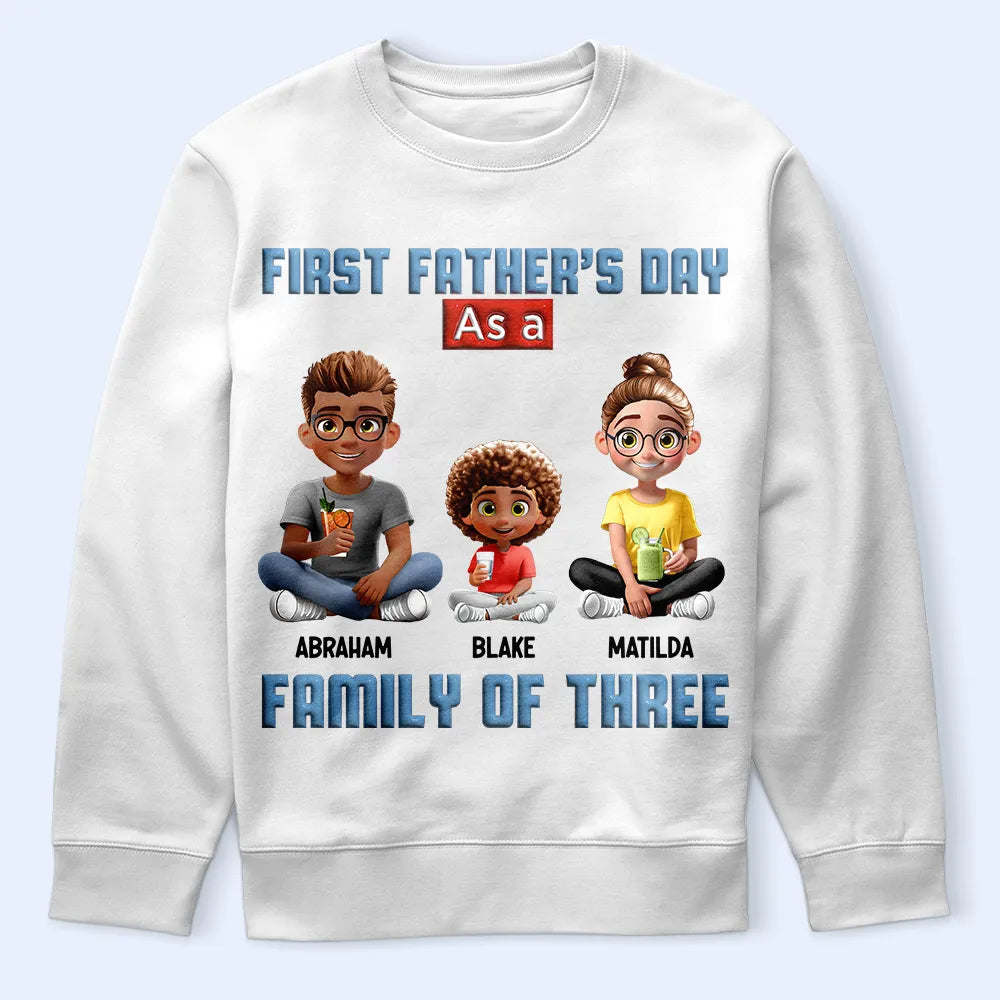 Family,Gift For Father,Happy - First Father's Day As A Family Of Three - Personalized T Shirt