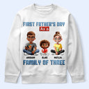 Family,Gift For Father,Happy - First Father's Day As A Family Of Three - Personalized T Shirt