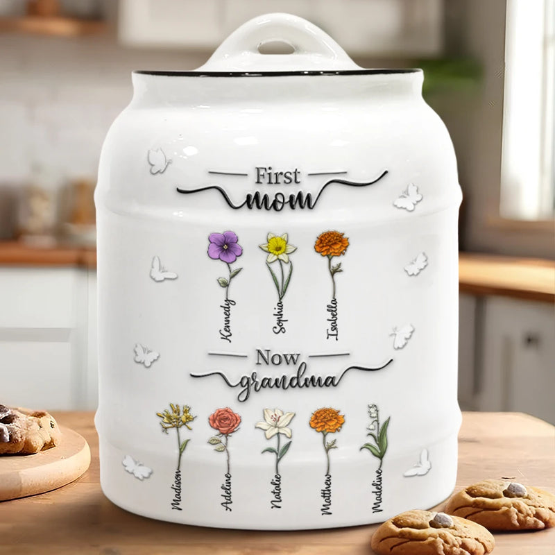 Gift For Mother,Gift For Grandma,Love,Happy - First Mom Now Grandma 3D Effect Birth Flowers - Personalized Cookie Jar