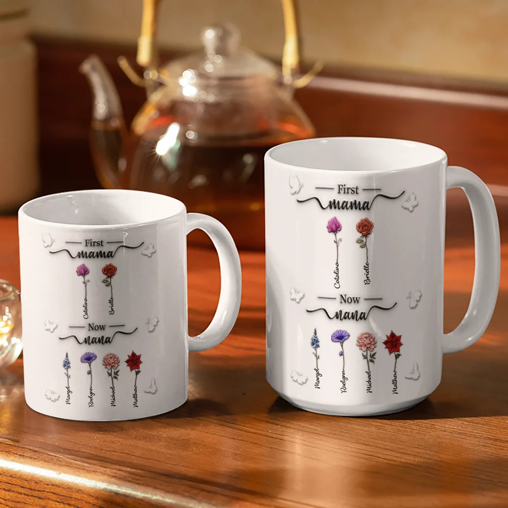 Gift For Mother, Gift For Grandma, Love, Happy - First Mom Now Grandma 3D Effect Birth Flowers - Personalized White Edge-to-Edge Mug
