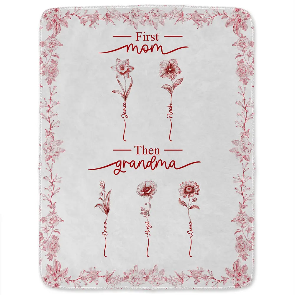 Christmas,Grandma - Grandkids,Gift For Grandma,Happy - First Mom Then Grandma Birth Month Flower Chinoiserie Toile - Personalized Fleece Blanket, Sherpa Blanket
