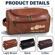 Gift For Yourself, Gift For Men, Grandpa - Grandkids, Gift For Grandpa, Gift For Father, Dad - Children, Dad - Sons, Dad - Daughters (Young), Dad - Daughters (Adult), Love - Fist Bump Best Dad Grandpa Papa Ever - Personalized Leather Toiletry Bag