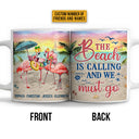 Flamingo Bestie The Beach Is Calling Custom Mug