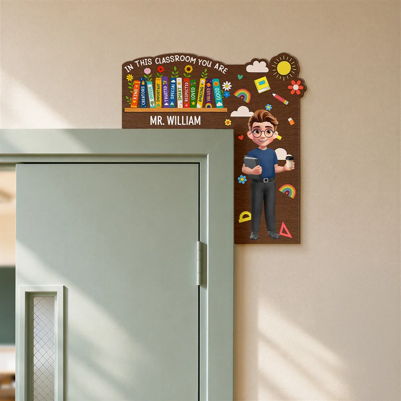 Back To School,Teacher,Proud,Vector - Floral Teacher In This Classroom You Are - Personalized Door Corner Wood Sign