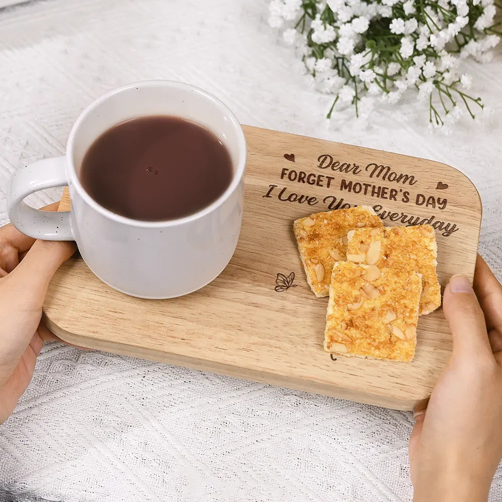 Gift For Grandma,Gift For Grandparents,Gift For Grandpa,Gift For Mother,Love - Forget Mother's Day We Love You Everyday - Personalized Serving Board With Cup Holder