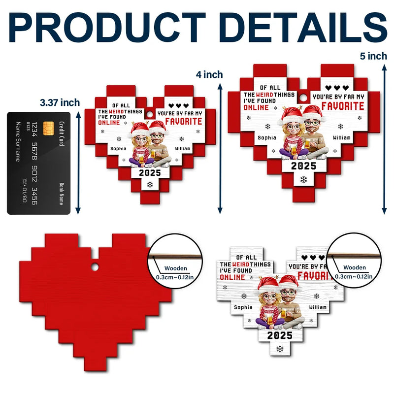 Gift For Couples,Gift For Husband,Gift For Wife,Gift For Boyfriend,Gift For Girlfriend,Love,Christmas - Found Love Online - Personalized 2-Layered Wooden Ornament