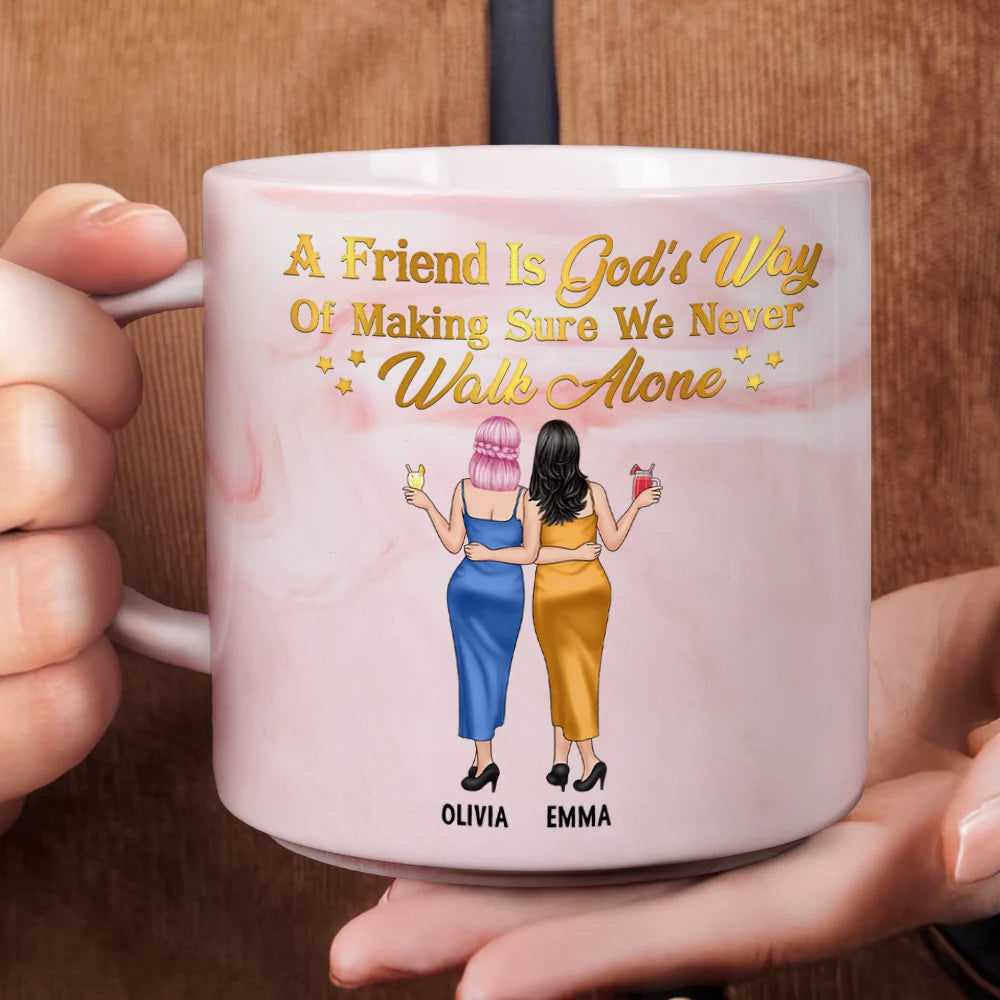 Gift For Bestie, Old Best friends, Happy - Friend Is God's Way - Personalized Marble Mug
