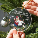 Christmas,Gift For Bestie,Happy - Friends Are The Gardeners Of Our Soul - Personalized Circle Glass Ornament