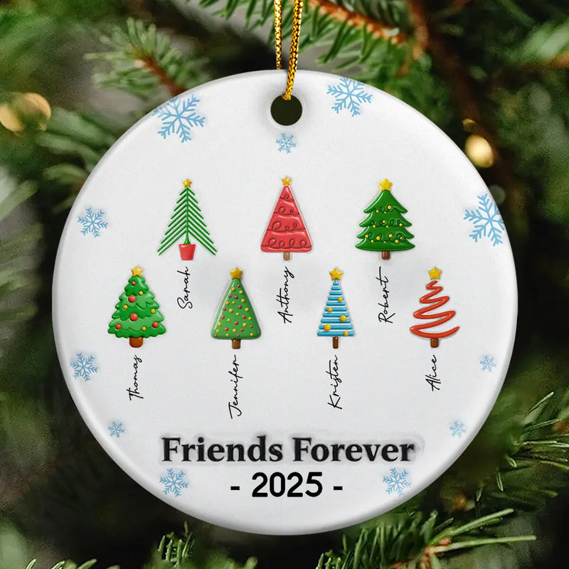 Christmas,Gift For Bestie,Gift For Sisters,Gift For Brothers,Gift For Sibling,Happy,Cousin,Family,Top Market - Friends Forever Christmas Tree 3D Inflated - Personalized Circle Ceramic Ornament
