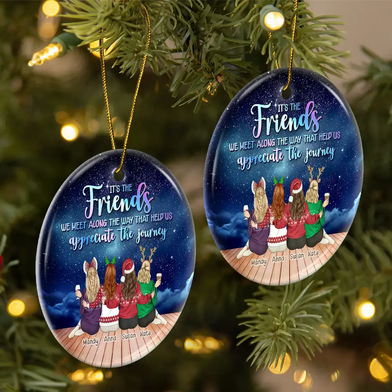 Gift For Women,Gift For Bestie,Christmas,Happy - Friends We Meet Along The Way Christmas - Personalized Circle Ceramic Ornament