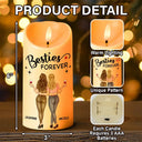 Gift For Bestie, Happy - Friendship Isn't About Who You've Known The Longest Best Friend - Personalized Flameless LED Candle