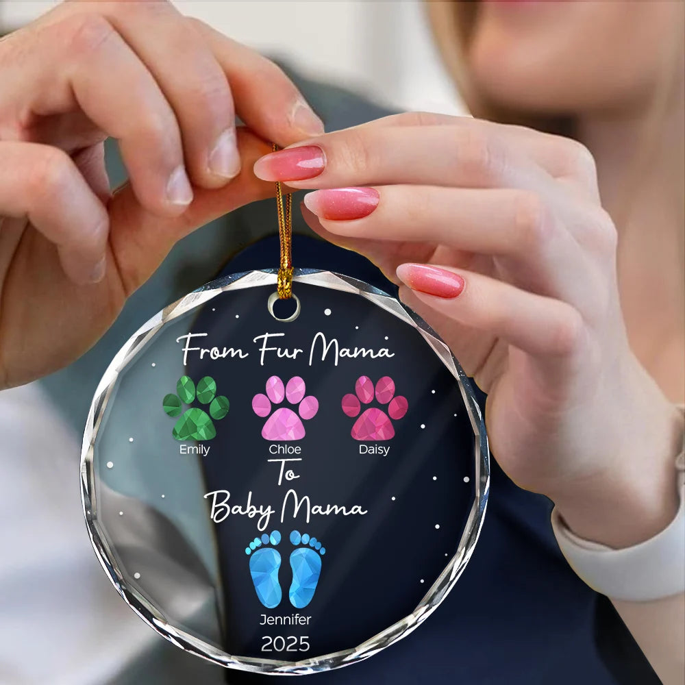 New baby,New Dad,New Mom,Pet Lovers,Pet Mom,Pet Dad,Pet Couple,Dog Lovers,Dog Mom,Dog Dad,Dog Couple,Cat Lovers,Cat Mom,Cat Dad,Cat Couple,Gift For Women,Gift For Men,Gift For Husband,Gift For Wife,Christmas,Happy - From Fur Mama To Baby Mama - Personalized Circle Glass Ornament