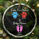 New baby,New Dad,New Mom,Pet Lovers,Pet Mom,Pet Dad,Pet Couple,Dog Lovers,Dog Mom,Dog Dad,Dog Couple,Cat Lovers,Cat Mom,Cat Dad,Cat Couple,Gift For Women,Gift For Men,Gift For Husband,Gift For Wife,Christmas,Happy - From Fur Mama To Baby Mama - Personalized Circle Glass Ornament