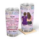 Mom - Daughters (Adult),Gift For Daughter,Happy, Top Market - From Mom To Badass Daughter - Personalized Tumbler