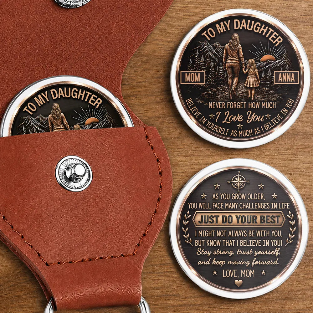From Mom To Daughter Son Just Do Your Best - Personalized Leather Pocket Hug