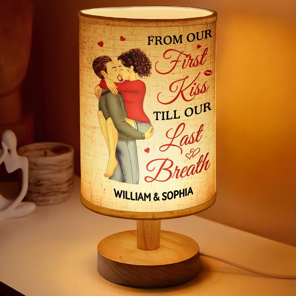 From Our First Kiss Till Our Last Breath - Personalized Fabric Lamp