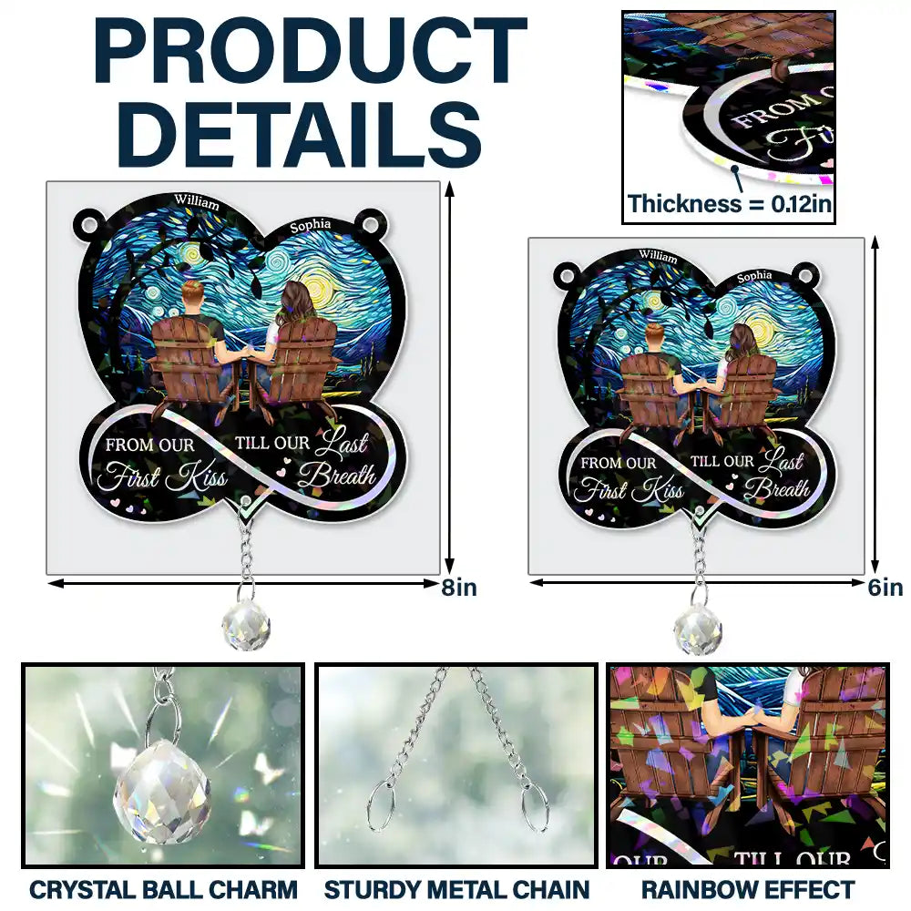 Gift For Couples, Gift For Husband, Gift For Wife, Gift For Boyfriend, Gift For Girlfriend, Love - From Our First Kiss Till Our Last Breath - Personalized Rainbow Suncatcher With Crystal Ball Prism