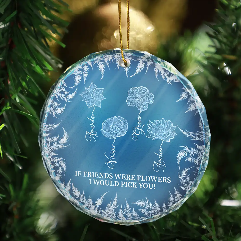 Gift For Bestie,Old Best friends,Love,Christmas - Frost Birth Flower Grow An Old Friend - Personalized Circle Glass Ornament