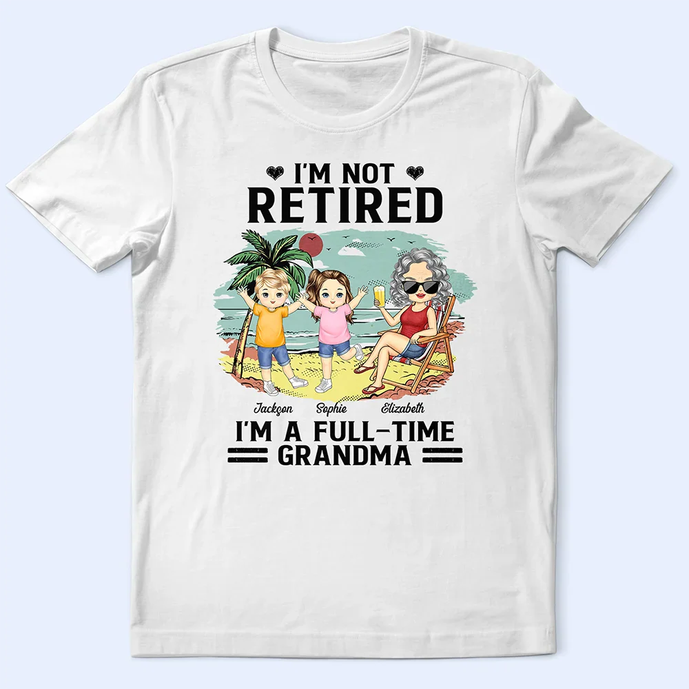 Full-time Grandma Beach View - Personalized T Shirt