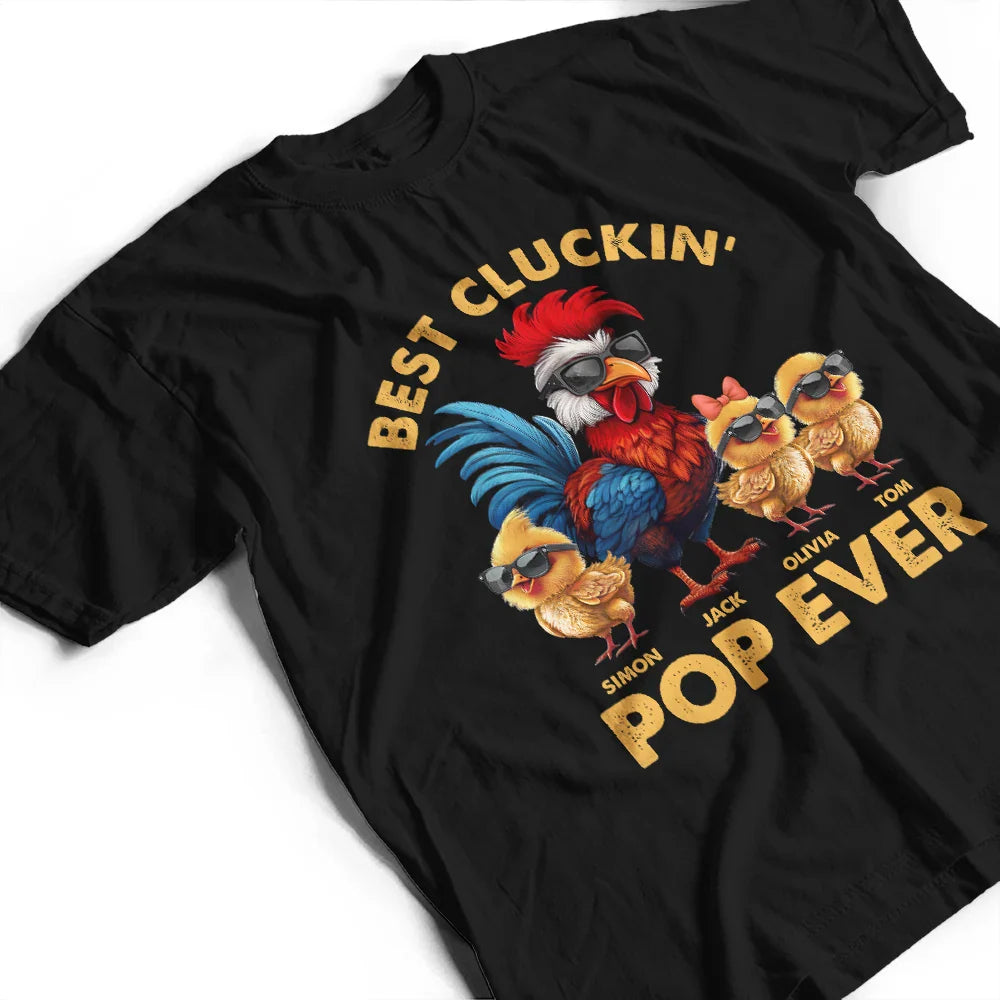 Gift For Father, Funny - Fun Chicken Rooster Best Cluckin' Dad Ever - Personalized T Shirt