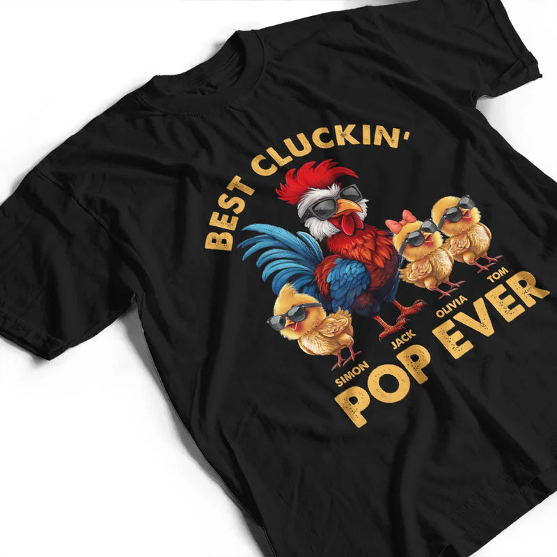 Gift For Father, Funny - Fun Chicken Rooster Best Cluckin' Dad Ever - Personalized T Shirt
